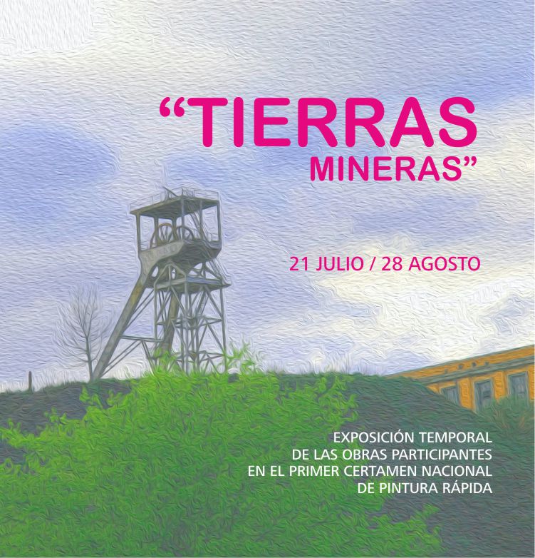Exposición: Tierras mineras