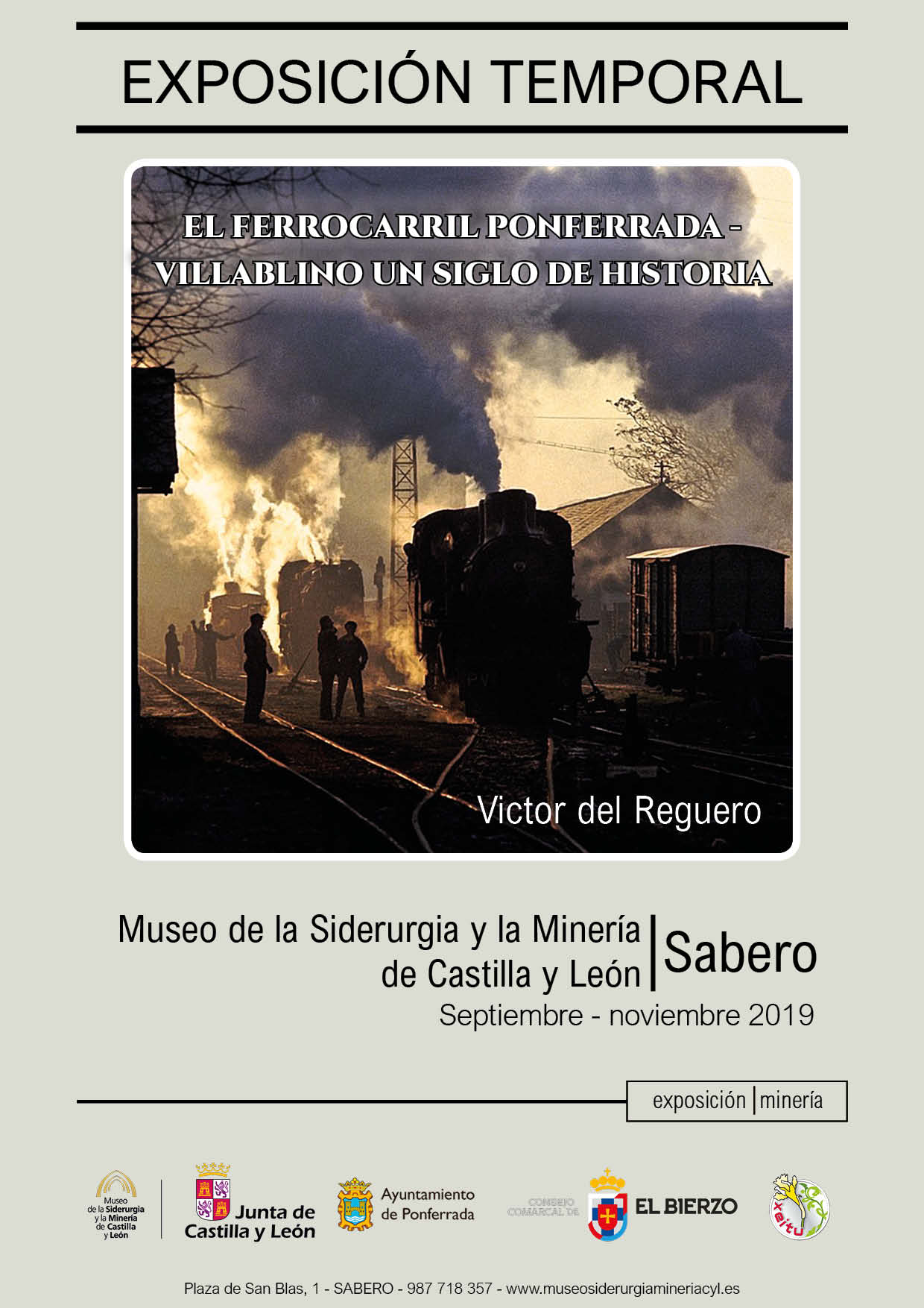 EXPOSICIÓN TEMPORAL: "EL FERROCARRIL PONFERRADA-VILLABLINO UN SIGLO DE HISTORIA".