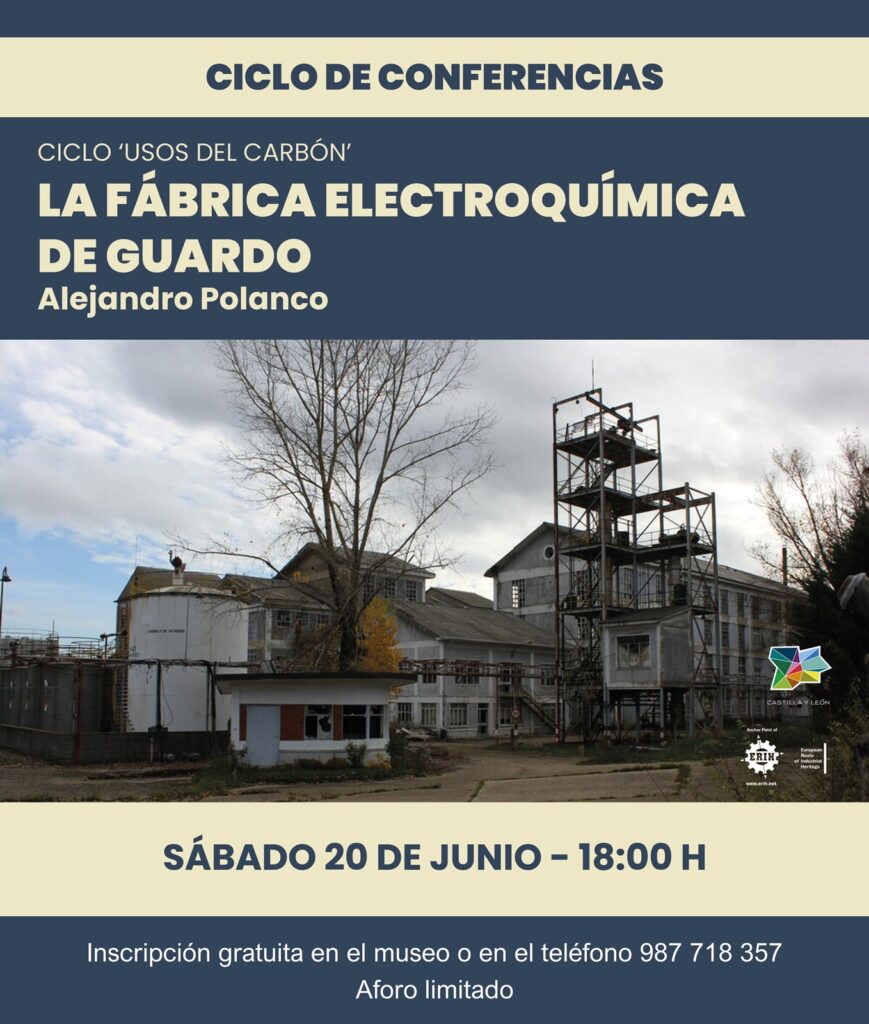 CICLO DE CONFERENCIAS – LA FÁBRICA ELECTROQUÍMICA DE GUARDO